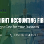 How to Choose the Right Accounting Firm in Ireland – A Business Owner’s Guide